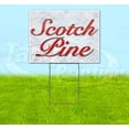 thumbnail image 1 of Scotch Pine Red & Chrome (18" x 24") Corrugated Plastic Yard Sign, Includes Metal Step Stake, Bandit, New, Advertising, USA, 1 of 3