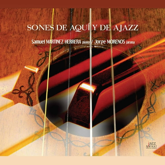 Various Artists - Sones de Aqui y de Ajazz - Music & Performance - CD
