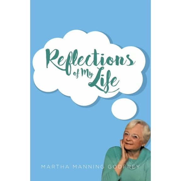 Reflections of My Life, (Paperback)