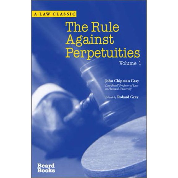 The Rule Against Perpetuities, Fourth Edition, Vol. 1 (Paperback)