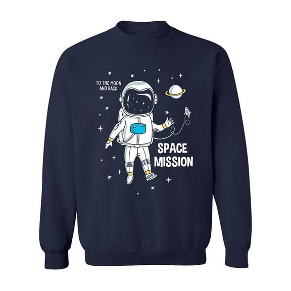 Astronaut On Space Mission Sweatshirt Men -Image by Shutterstock, Male Large