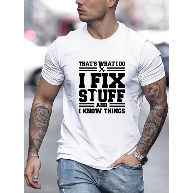 I Fix Stuff Print T Shirt, Tees For Men, Casual Short Sleeve T-shirt For Summer