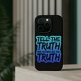 thumbnail image 4 of DistinctInk Tough Case for Apple iPhone 14 PRO (6.1" Screen), Compatible with MagSafe Charging - Tell Truth Nothing But Truth, 4 of 6