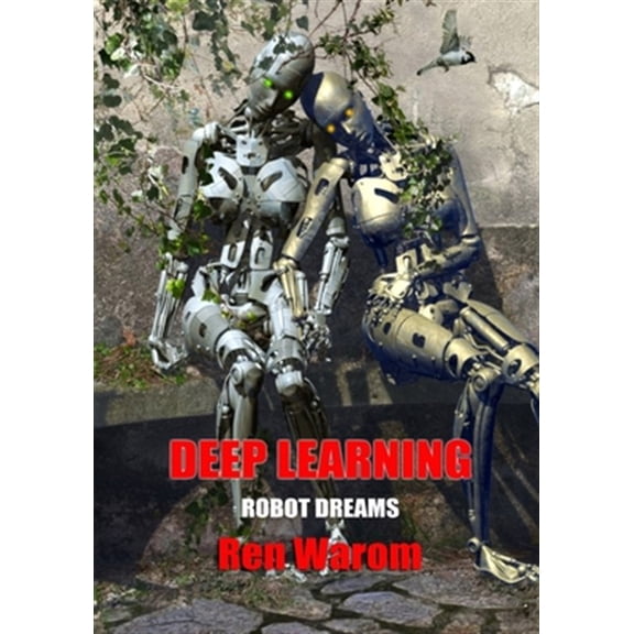 Pre-Owned Robot Dreams: Newcon Press Novellas Set 7: Deep Learning (Paperback)