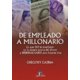 thumbnail image 1 of De empleado a millonario Diaz de Santos 9788479787943, 1 of 2