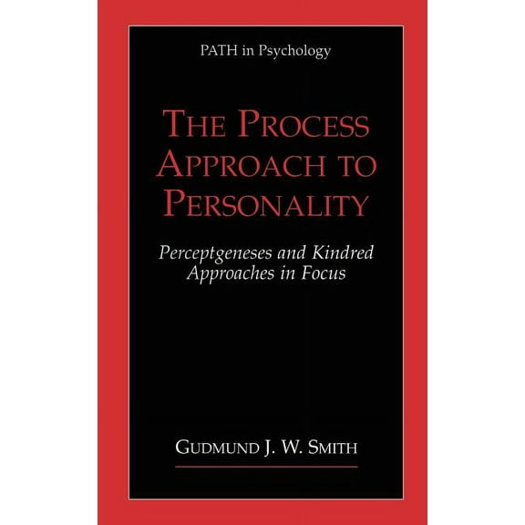 Path in Psychology The Process Approach to Personality: Perceptgeneses and Kindred Approaches in Focus, (Hardcover)