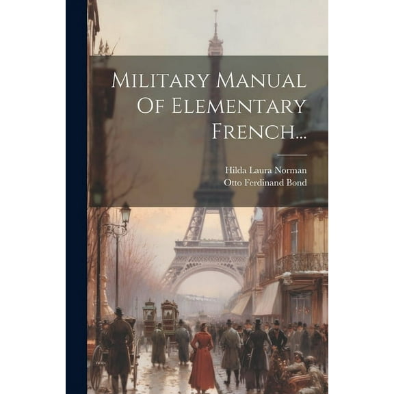 Military Manual Of Elementary French... (Paperback)