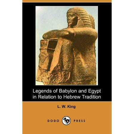Legends Of Babylon And Egypt In Relation To Hebrew
