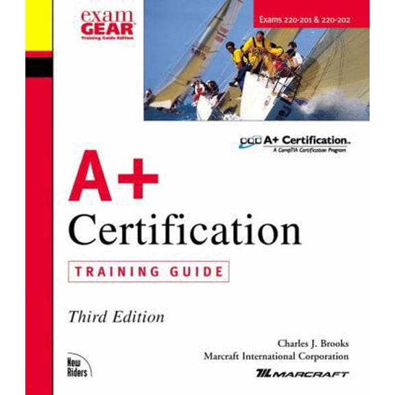 Pre-Owned A+ Certification Training Guide (3rd Edition) (Hardcover) 0735710880 9780735710887