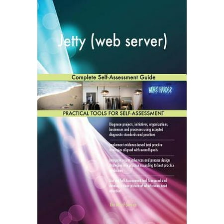 Jetty (Web Server) Complete Self-Assessment Guide (Best Android Web Server)