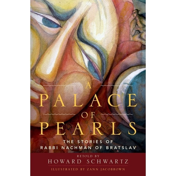 Palace of Pearls: The Stories of Rabbi Nachman of Bratslav, (Hardcover)