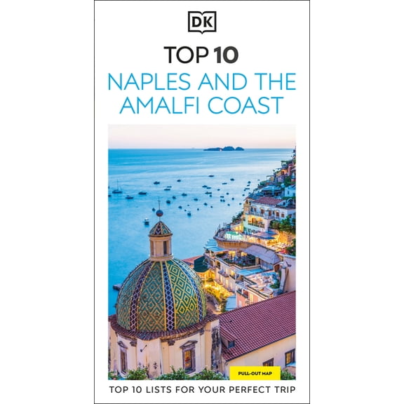 Pocket Travel Guide DK Top 10 Naples and the Amalfi Coast: Top 10 Lists for Your Perfect Trip, Plus an All-Weather Folded Map, (Paperback)