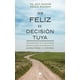 thumbnail image 1 of Libro Ser feliz es decisión tuya Alienta Editorial 9788417568078, 1 of 2