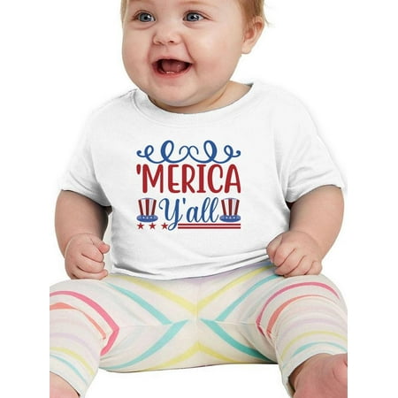 

Merica Y all T-Shirt Infant -Image by Shutterstock 6 Months