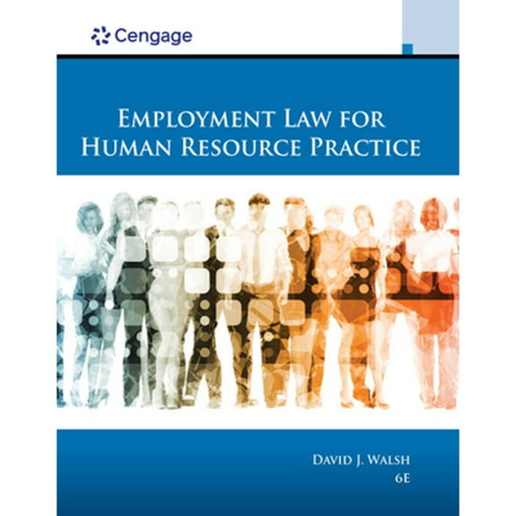 Pre-Owned Employment Law for Human Resource Practice (Hardcover 9781337555326) by David J Walsh