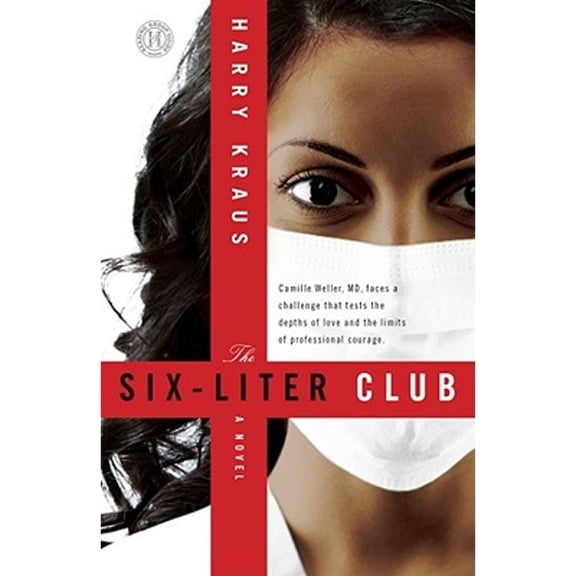 Pre-Owned The Six-Liter Club (Paperback) by Harry Kraus