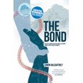 thumbnail image 1 of Pre-Owned The Bond: Two epic climbs in Alaska and a lifetime's connection between climbers (Paperback) 191134255X 9781911342557, 1 of 1