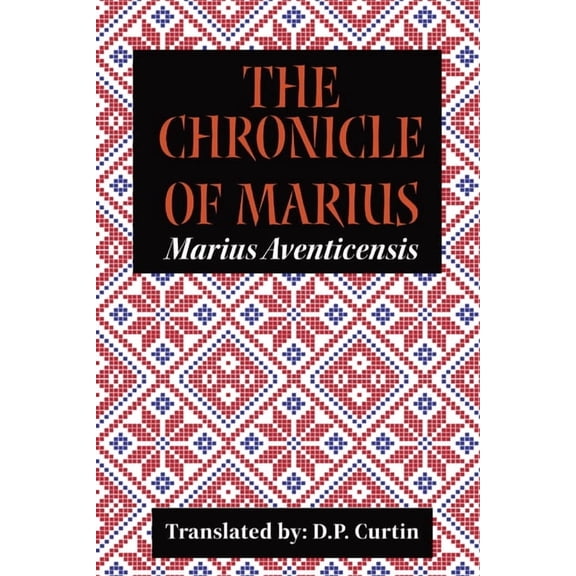 The Chronicle of Marius, (Paperback)