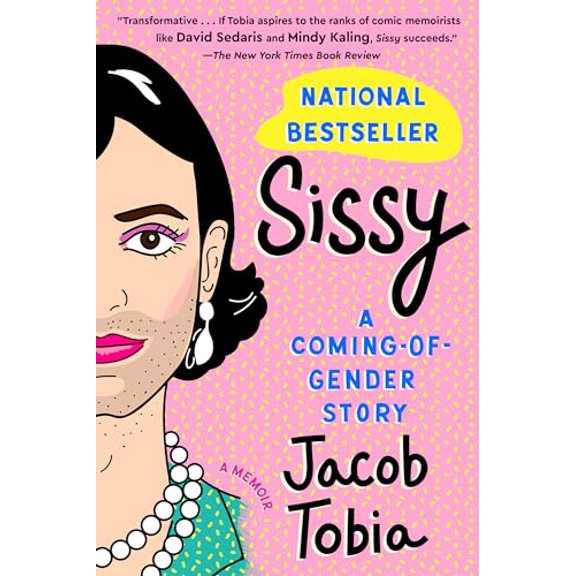 Pre-Owned Sissy: A Coming-Of-Gender Story (Paperback) 0735218846 9780735218840