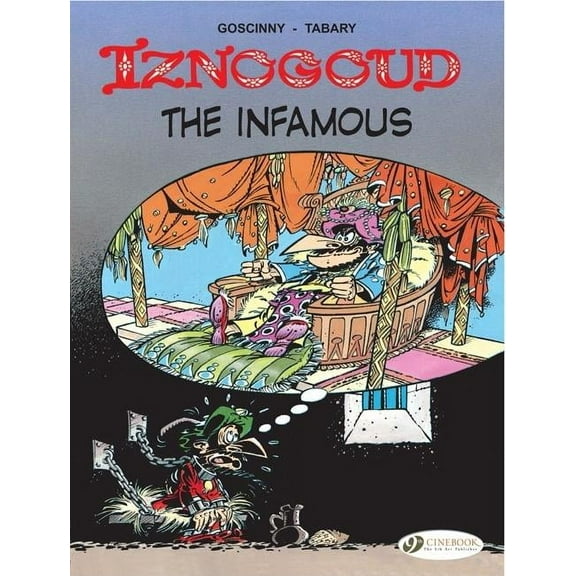 Iznogoud: Iznogoud The Infamous (Paperback)