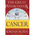 thumbnail image 1 of Pre-Owned Great Physician's Rx for Cancer (Hardcover) 078521383X 9780785213833, 1 of 1