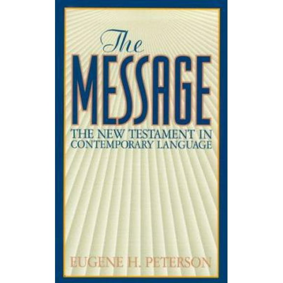 Pre-Owned The Message — New Testament in Contemporary English (Paperback) 1576831027 9781576831021