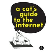 How the Internet Really Works : An Illustrated Guide to Protocols, Privacy, Censorship, and Governance (Hardcover)
