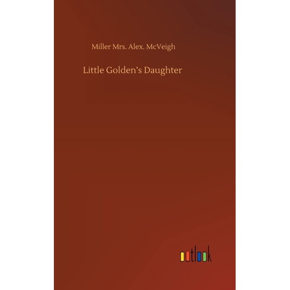 Little Golden's Daughter, (Hardcover)