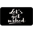 thumbnail image 1 of Let's Get Naked Indoor Doormat Non-Slip Front Door Mats,Welcome Mat, Bathroom Rugs 16x24 In, 1 of 1