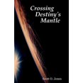thumbnail image 2 of Crossing Destiny's Mantle, 2 of 6