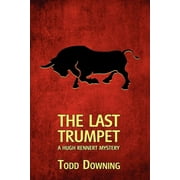 The Last Trumpet (a Hugh Rennert Mystery) (Paperback)