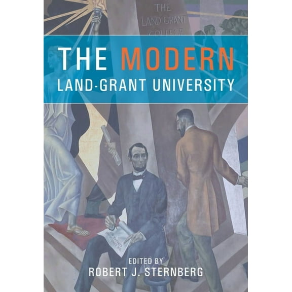 The Modern Land-Grant University, (Hardcover)