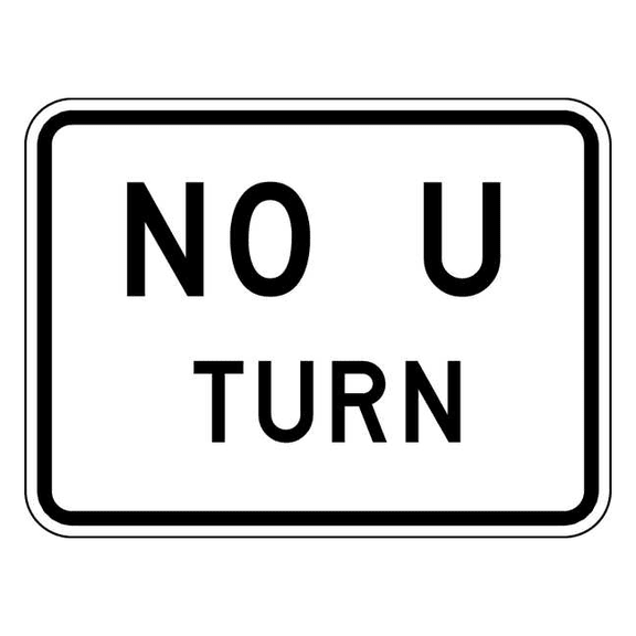 Lyle No U Turn Traffic Sign,18" x 24" R3-4P-24HA