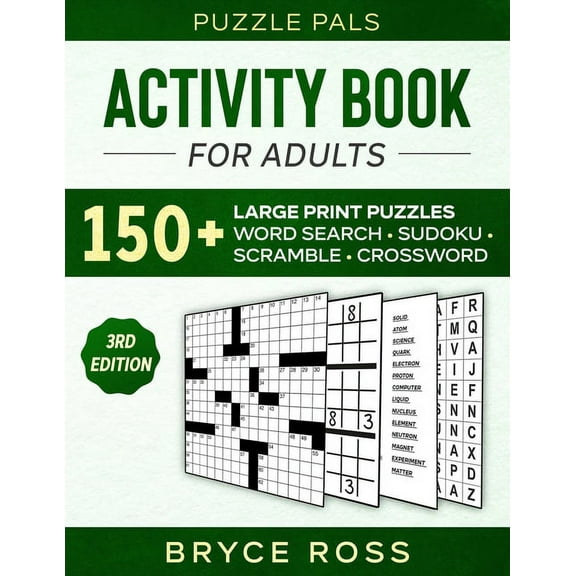 Activity Book for Adults: 150  Large Print Sudoku, Word Search, and Word Scramble Puzzles, (Paperback)