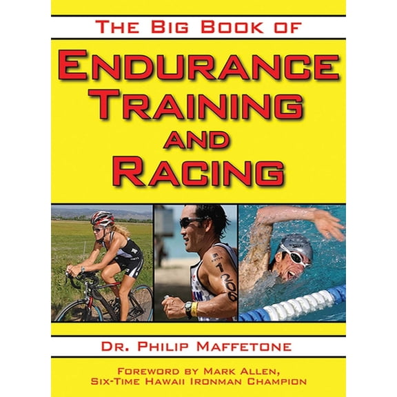 The Big Book of Endurance Training and Racing, (Paperback)
