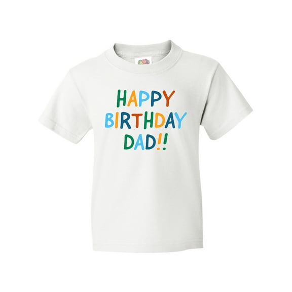 Inktastic Happy Birthday Dad Youth T-Shirt