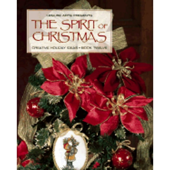 The Spirit of Christmas (Hardcover) by Leisure Arts