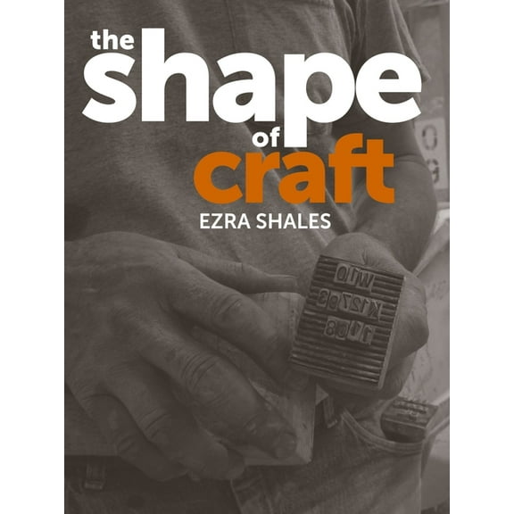 The Shape of Craft (Hardcover)