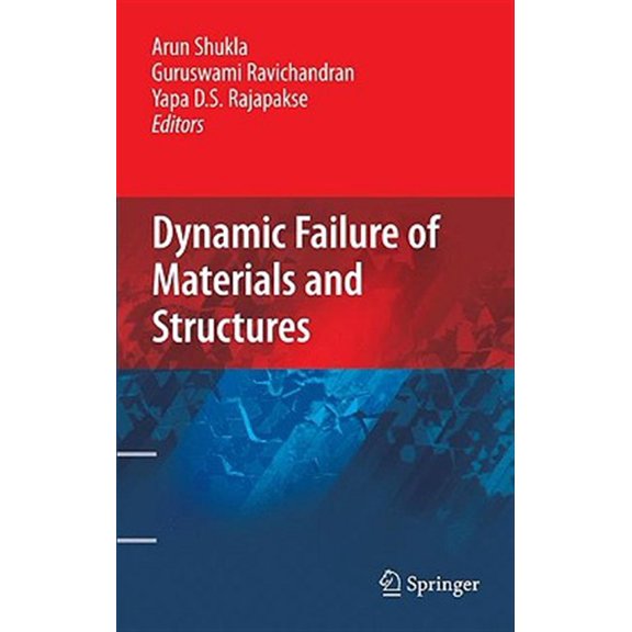Pre-Owned Dynamic Failure of Materials and Structures, (Hardcover)
