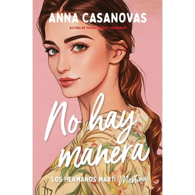 Libro No Hay Manera Tapa Blanda, Autor Anna Casanovas, Editorial Titania