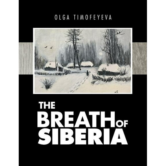 The Breath of Siberia (Paperback)