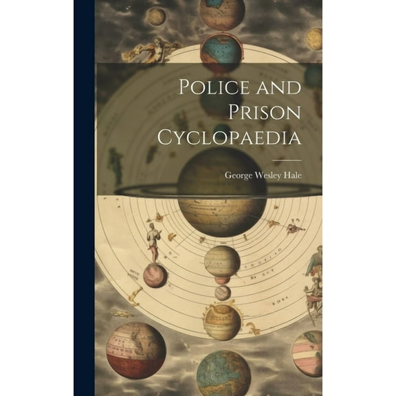 Police and Prison Cyclopaedia (Hardcover)