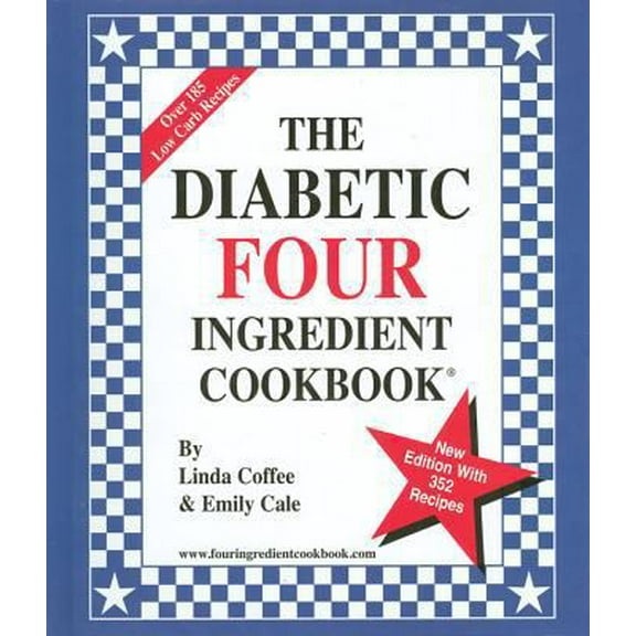Pre-Owned The Diabetic Four Ingredient Cookbook (Unknown) 0962855073 9780962855078