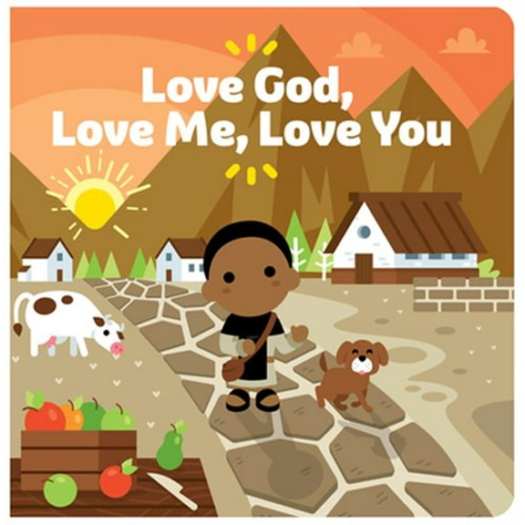 Love God, Love Me, Love You (Hardcover)