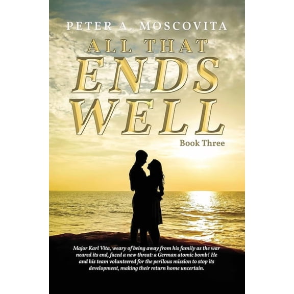 All That Ends Well: Book Three, (Paperback)