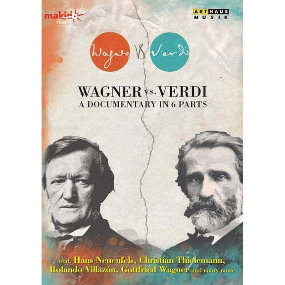 Wagner Vs. Verdi-A Documentary in 6 Parts (DVD), Arthaus Musik, Music & Performance