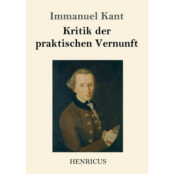 Kritik der praktischen Vernunft, (Paperback)