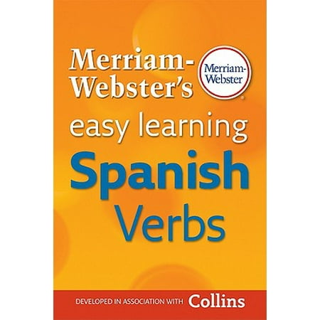 Merriam-Webster's Easy Learning Spanish Verbs (Best Way To Learn Spanish Verbs)
