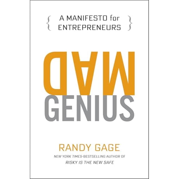 Pre-Owned Mad Genius: A Manifesto for Entrepreneurs, 9780399175565, 0399175563, Hardcover,