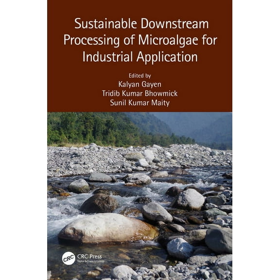 Sustainable Downstream Processing of Microalgae for Industrial Application, (Hardcover)